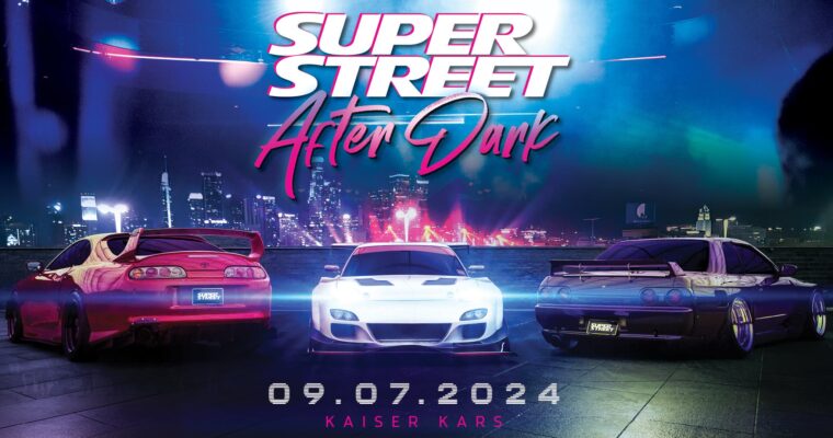 El primer evento de Super Street After Dark sacudió Los Ángeles.